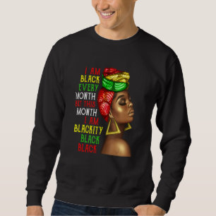 Ich bin jeden Monat schwarz in diesem Monat im Bla Sweatshirt