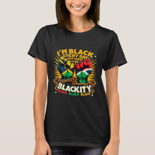 Ich bin jeden Tag schwarz, aber heute bin ich schw T-Shirt