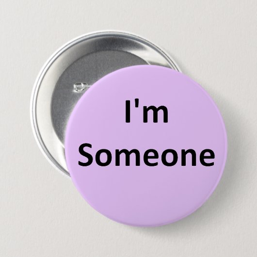Ich bin jemand button (Vorne & Hinten)