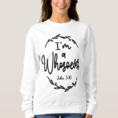 Ich bin jemand, der Christliches Zitat von John 3: Sweatshirt (Vorderseite)