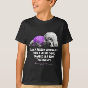 Ich bin jemand, der Will, viel Fibro zu machen T-Shirt