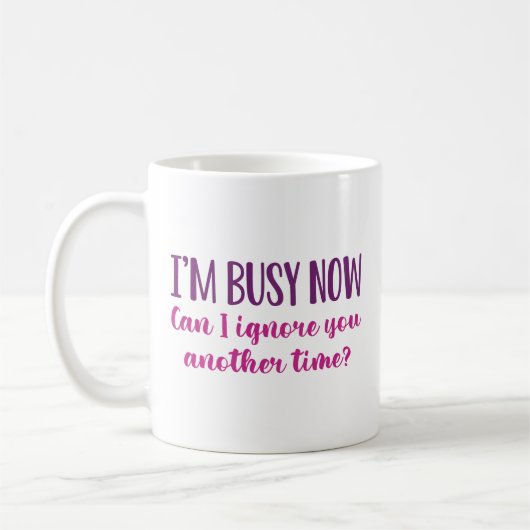 Ich bin jetzt beschäftigt kaffeetasse (Links)