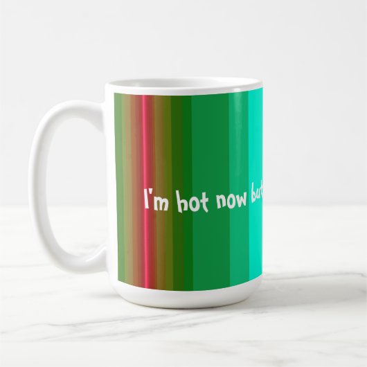 Ich bin jetzt heiß kaffeetasse (Links)