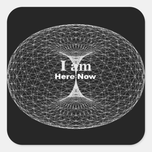 "Ich bin jetzt hier", schwarzer viereckiger Aufkle Quadratischer Aufkleber (Vorderseite)
