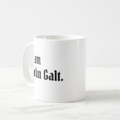 ICH BIN JOHN GALT KAFFEETASSE (Vorderseite Links)