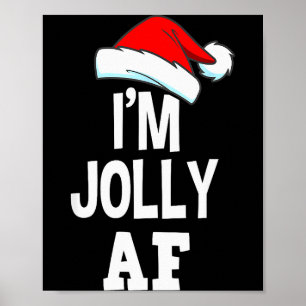 Ich bin Jolly Af Pajama, Weihnachten Erwachsener U Poster