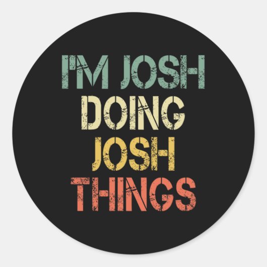 Ich bin Josh Doing Josh Things Funny Christmas Bir Runder Aufkleber (Vorderseite)