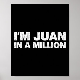 Ich bin Juan in einem Millionen Cinco de Mayo mexi Poster
