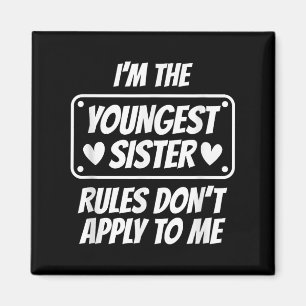 Ich bin jüngste Schwester, Regeln gelten nicht für Magnet