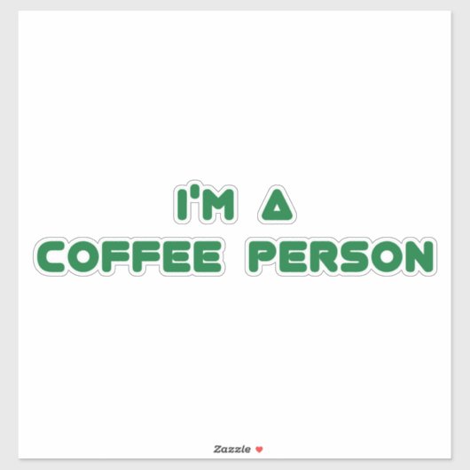 ICH BIN KAFFEE-PERSON AUFKLEBER (Blatt)