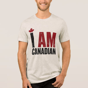 Ich bin Kanadier - Patriotische Erklärung und Ahor Tri-Blend Shirt