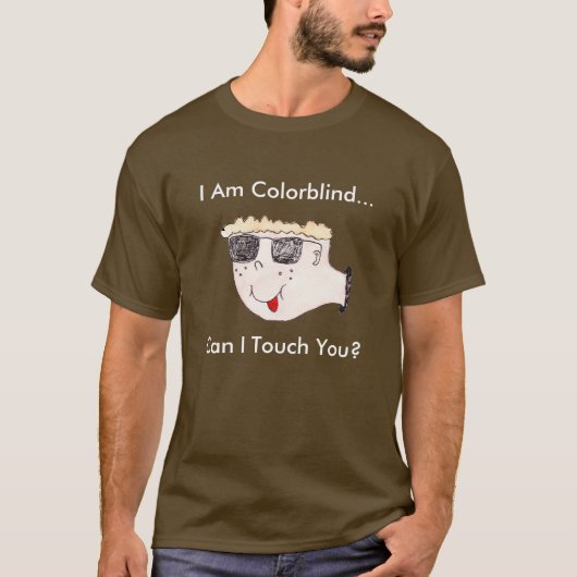 "Ich bin… kann i-Touch Sie farbenblind? " T-Shirt (Vorderseite)