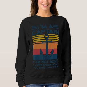 Ich bin Kapitän, ich bin nicht Bossy, ich kenne Bo Sweatshirt
