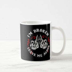 Ich bin kaputt, lasst mich allein (Rücken) Grafik Kaffeetasse
