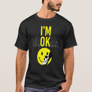 Ich bin kaputt Unsichtbare Krankheit Verwirrtes Lä T-Shirt