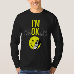 Ich bin kaputt Unsichtbare Krankheit Verwirrtes Lä T-Shirt
