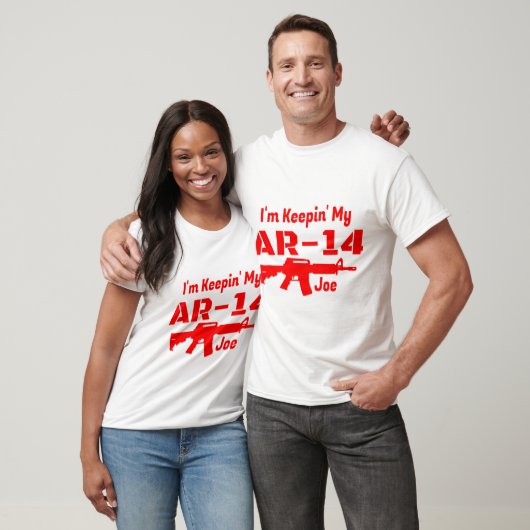 Ich bin Keepin My AR-14 Joe T-Shirt (Unisex)