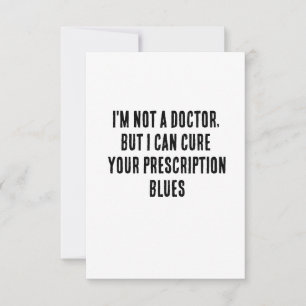Ich bin kein Arzt, aber ich kann dein Rezept heile Dankeskarte