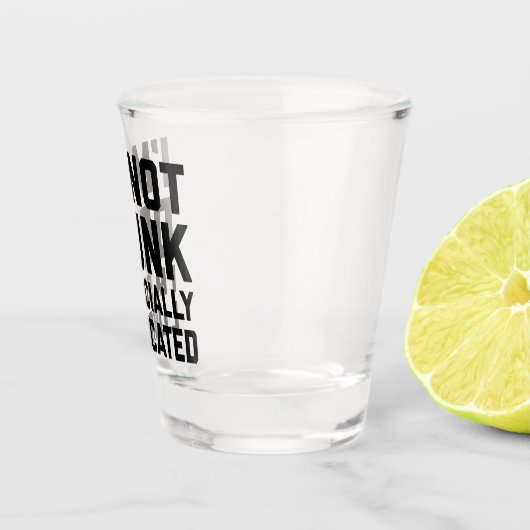 Ich bin kein Betrunkenes Zitat Schnapsglas (Rechts)