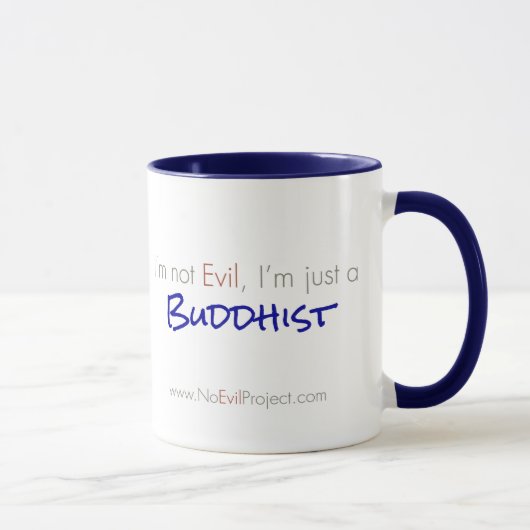 Ich bin kein Böse, ich bin nur eine buddhistische  Tasse (Rechts)