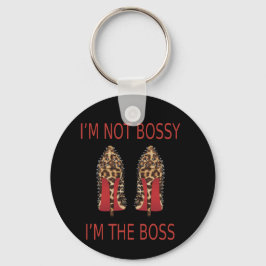 ICH BIN KEIN BOSSY, ICH BIN DIE BOSS ROTEN BOTTOMS SCHLÜSSELANHÄNGER