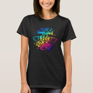 Ich bin kein Bücherwurm, ich bin ein Buch-Drache L T-Shirt