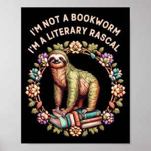Ich bin kein Bücherwurm, ich bin ein literarischer Poster
