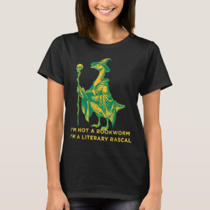 Ich bin kein Bücherwurm, ich bin eine literarische T-Shirt