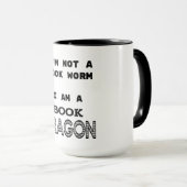Ich bin kein Buchwurm, ich bin ein Buchdrache Tasse (VorderseiteRechts)