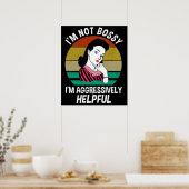 Ich bin kein Chef, ich bin aggressiv hilfreich Poster (Küche)