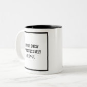 Ich bin kein Chef, ich bin aggressiv hilfreich Zweifarbige Tasse (Vorderseite Links)