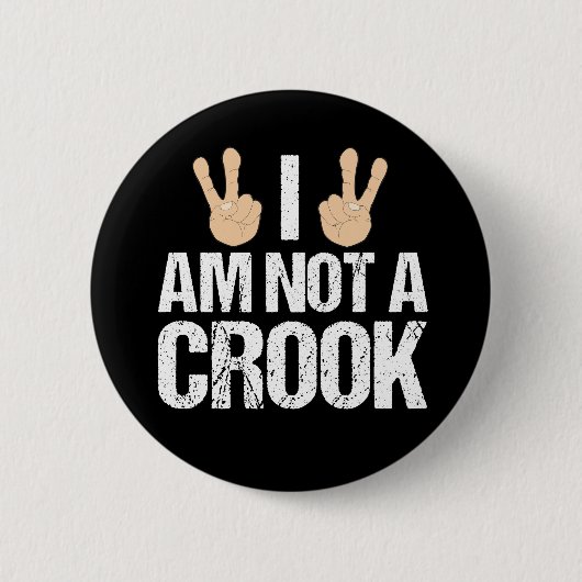 Ich bin kein Crook Funny Richard Nixon Zitat Button (Vorderseite)
