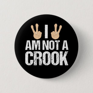 Ich bin kein Crook Funny Richard Nixon Zitat Button