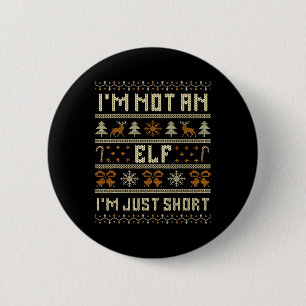 Ich bin kein Elf, ich bin einfach nur klein Lustig Button