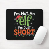 Ich bin kein Elf, ich bin einfach nur klein Lustig Mousepad (Mit Mouse)