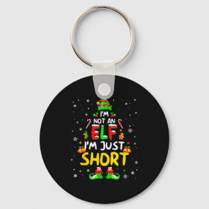 Ich bin kein Elf, ich bin nur kurze PJs Weihnachte Schlüsselanhänger