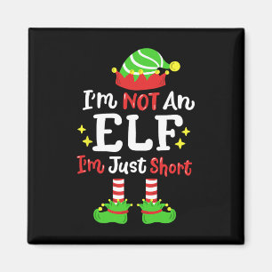Ich bin kein Elf, ich bin nur Kurzer Weihnachtsfes Magnet