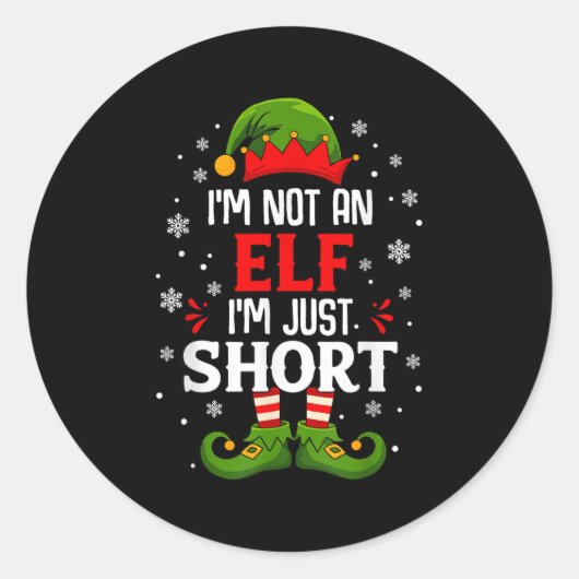 Ich bin kein Elf im Kurzen Weihnachtsspiel Runder Aufkleber (Vorderseite)