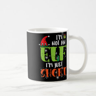 Ich bin kein Elf, nur klein Lustiges Weihnachten X Kaffeetasse
