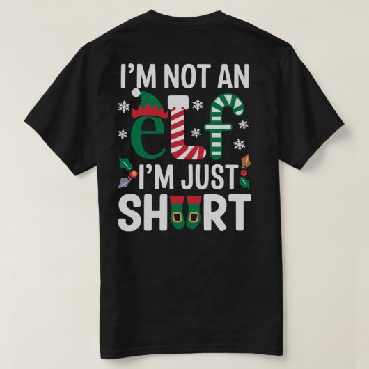 Ich bin kein Elf nur Kurze lustige Weihnachts Weih T-Shirt (Design Rückseite)