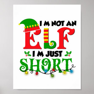 Ich bin kein Elf, nur Kurze lustige Weihnachtsmänn Poster