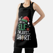 Ich bin kein Elf, nur Kurze Weihnachtsfeiertage Schürze (InSitu)