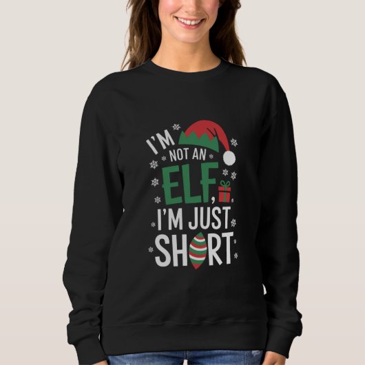 Ich bin kein Elf, nur Kurze Weihnachtsfeiertage Sweatshirt (Vorderseite)