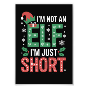 Ich bin kein Elf, nur Kurze WeihnachtsWeihnachtsWe Fotodruck