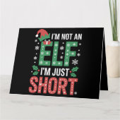 Ich bin kein Elf, nur Kurze WeihnachtsWeihnachtsWe Karte (Vorderseite)