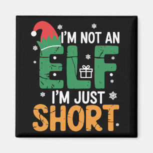 Ich bin kein Elf, nur Kurze WeihnachtsWeihnachtsWe Magnet