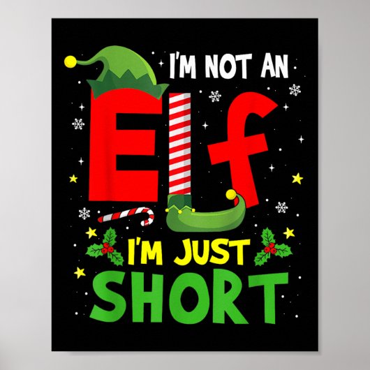 Ich bin kein Elf nur Kurzen lustige Weihnachten Pa Poster (Vorne)