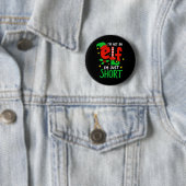 Ich bin kein Elf, nur Kurzen lustige Weihnachtsjun Button (Beispiel)