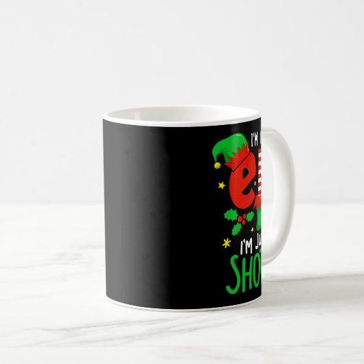 Ich bin kein Elf, nur Kurzen lustige Weihnachtsjun Kaffeetasse (VorderseiteRechts)