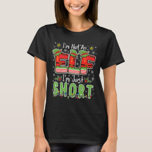 Ich bin kein Elf, nur lustiger kurzer Weihnachts-X T-Shirt